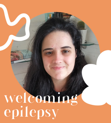 How I welcomed Epilepsy into my life