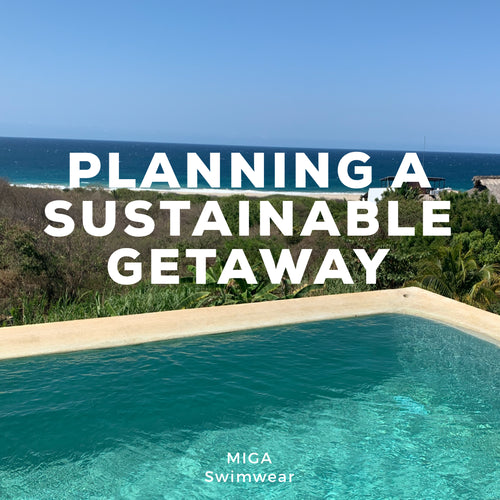 Planning a Sustainable Getaway